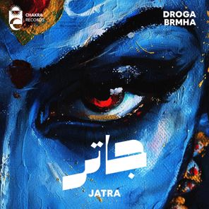 Droga, Brmha – Jatra