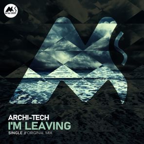 M-Sol DEEP, Archi-Tech – I’m Leaving