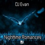 DJ Evan – Nighttime Romances