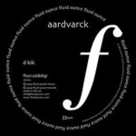 Aardvarck – D Kik