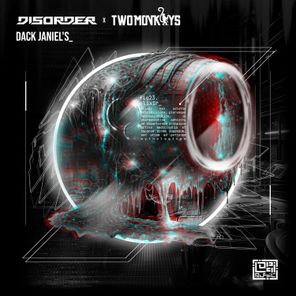 Disorder, Two Monkeys – Dack Janiel’s
