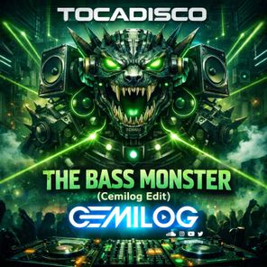 Cemilog – Tocadisco Bass Monster