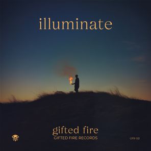 Gifted Fire – illuminate