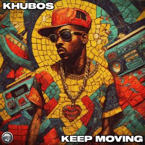 Khubos – Keep Moving