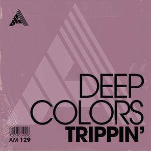 Deep Colors - Trippin' 1 Deep Colors – Trippin’