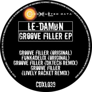 Lively Racket, LE-DAMØN – Groove Filler EP
