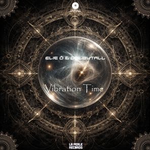 Dolbytall, Elie Ô – Vibration Time
