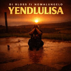 Nomalungelo Dladla, Dj Bloss – Yendlulisa