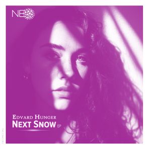 Edvard Hunger - Next Snow EP 1 Edvard Hunger – Next Snow EP