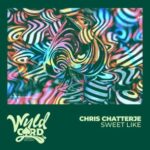 Chris Chatterje – Sweet Like