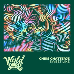 Chris Chatterje – Sweet Like
