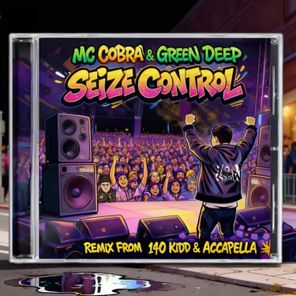 Green Deep, MC Cobra – Seize Control