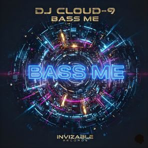 DJ CLOUD-9 – Bass Me