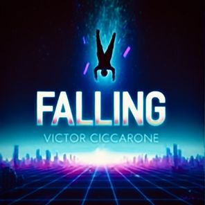 victor ciccarone – Falling