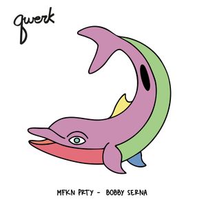Bobby Serna – MFKN PRTY