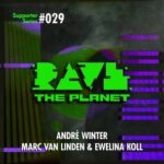 André Winter, Marc van Linden – Rave the Planet: Supporter Series, Vol. 029