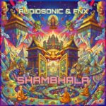 FNX, Audiosonic – Shambhala