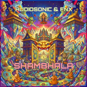 FNX, Audiosonic – Shambhala