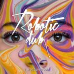 Robotic Dub – Disappeared
