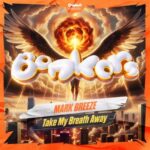 Mark Breeze – Take My Breath Away