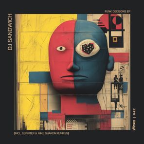 Mike Sharon, DJ Sandwich – Funk Decisions EP (Incl. Gunnter & Mike Sharon Remixes)