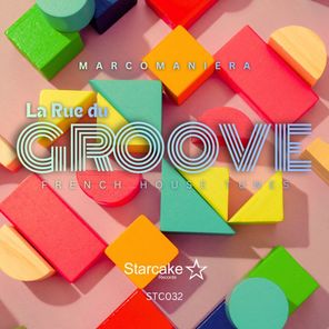 Marco Maniera – Le Rue Du Groove