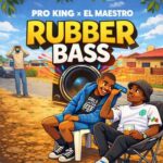 El Maestro, Pro King – Rubber Bass