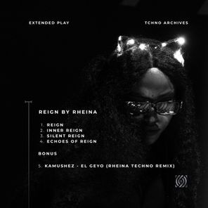 Kamushez, RHEINA – REIGN