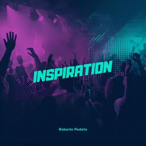 Roberto Pedoto – Inspiration