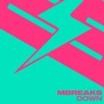 MBreaks – DOWN