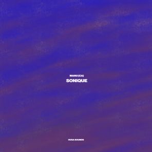 Manu (CA) – Sonique