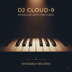 Dj Cloud-9 - Interlude With The Piano 1 Dj Cloud-9 – Interlude With The Piano