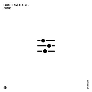 Gusttavo Luys – Phase