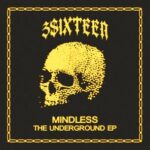 MINDLESS. – The Underground EP