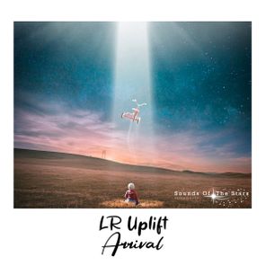 LR Uplift – Arrival