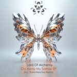 ThereWereTwo, Lord Of Alchemy – Cry Away My Sorrow EP (Incl. ThereWereTwo Remix)