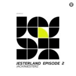 Jackinjesterz – Jesterland Episode 2