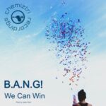 B.A.N.G! – We Can Win