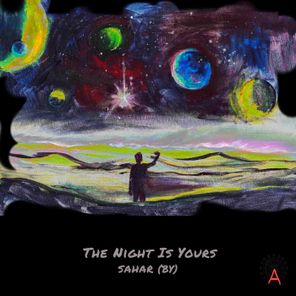 SAHAR (BY) - The Night Is Yours 1 SAHAR (BY) – The Night Is Yours
