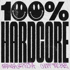 Origin8a & Propa, Cheff the Boy – 100% Hardcore