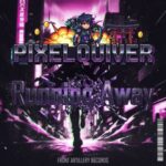 PixelQuiver – Running Away