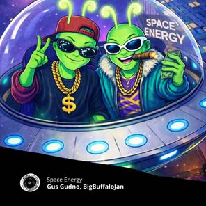 BigBuffaloJan, Gus gudno – Space Energy