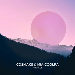 Cosmaks, mia coolpa – Miracle