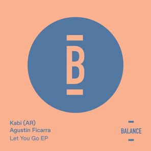 Agustin Ficarra, Kabi (AR) – Let You Go