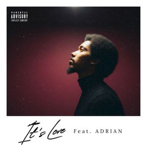 Jermaine Will, ADRIAN – It’s Love