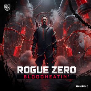 Rogue Zero – Bloodheatin’