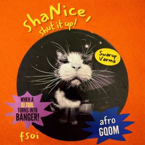 Swarup Varma - Shanice, Shut It Up! DJ Tool II 1 Swarup Varma – Shanice, Shut It Up! DJ Tool II