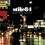 stile84 – scivola dentro, resta cosi