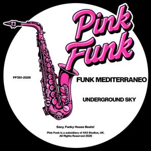 Funk Mediterraneo – Underground Sky