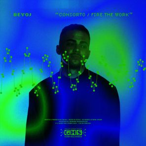 Revoj – Consorto / Fire the Work